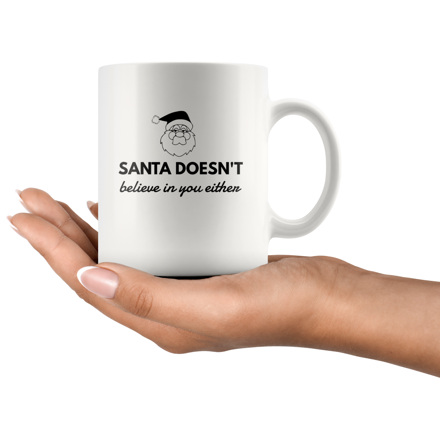 Santa Doesn't Believe In You